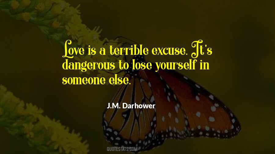 No Excuse For Love Quotes #187764