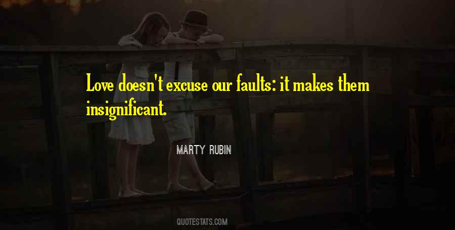 No Excuse For Love Quotes #215950