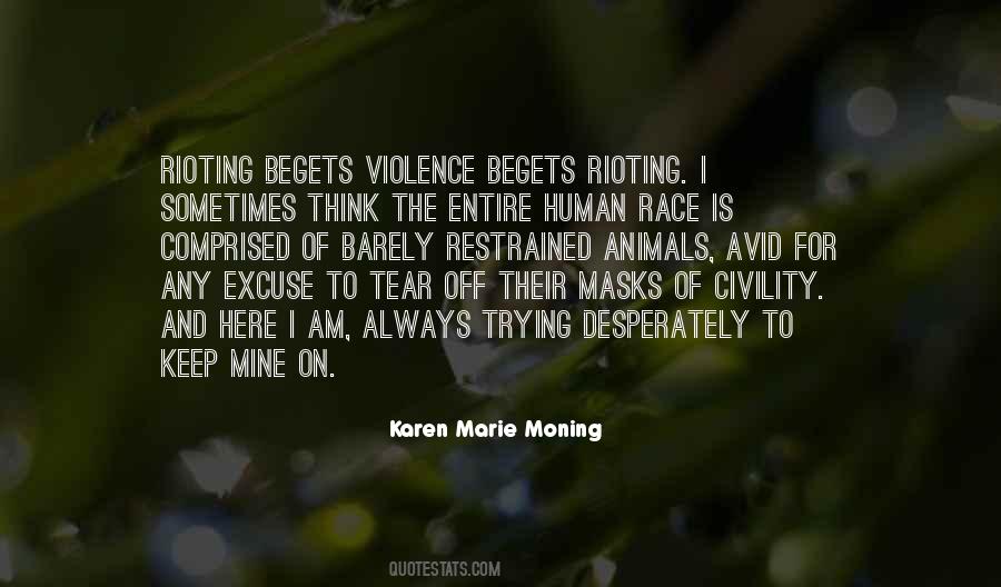 No Excuse For Violence Quotes #307273