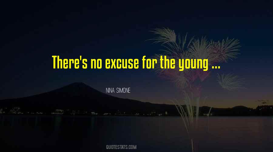 No Excuse Quotes #1217014