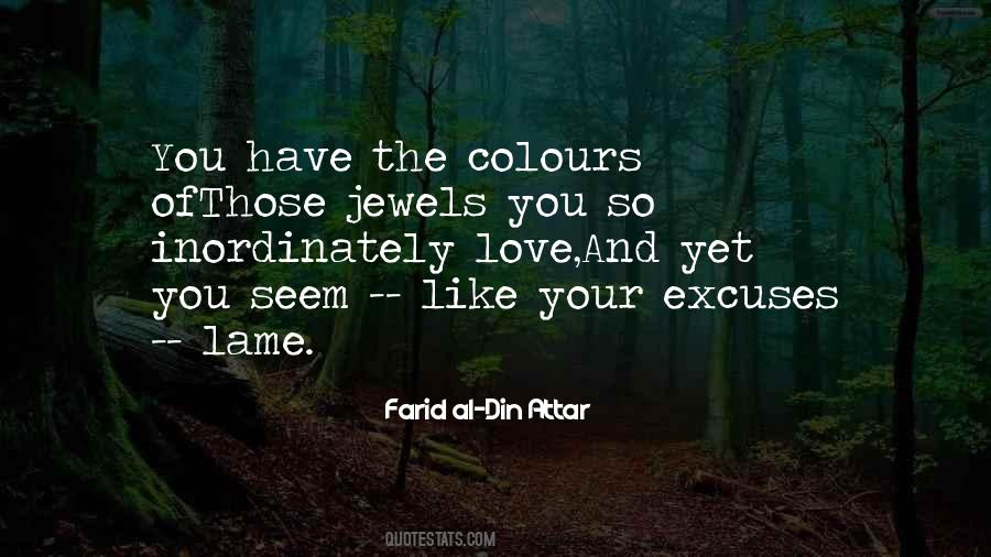 No Excuses Love Quotes #1688867