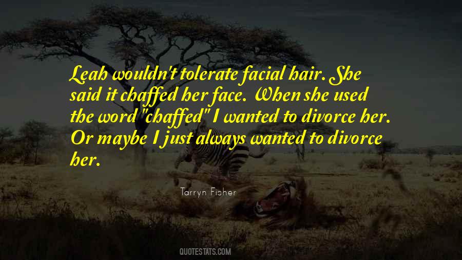 No Facial Hair Quotes #283111