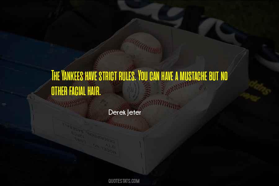 No Facial Hair Quotes #978115