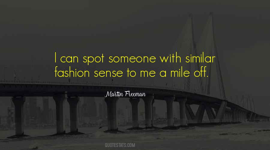 No Fashion Sense Quotes #1023895