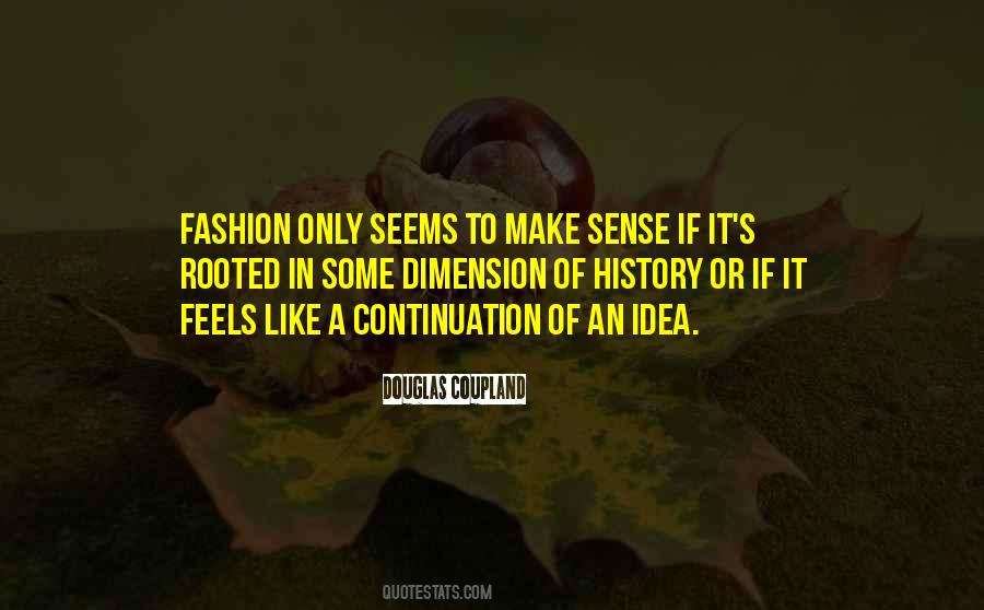 No Fashion Sense Quotes #17635