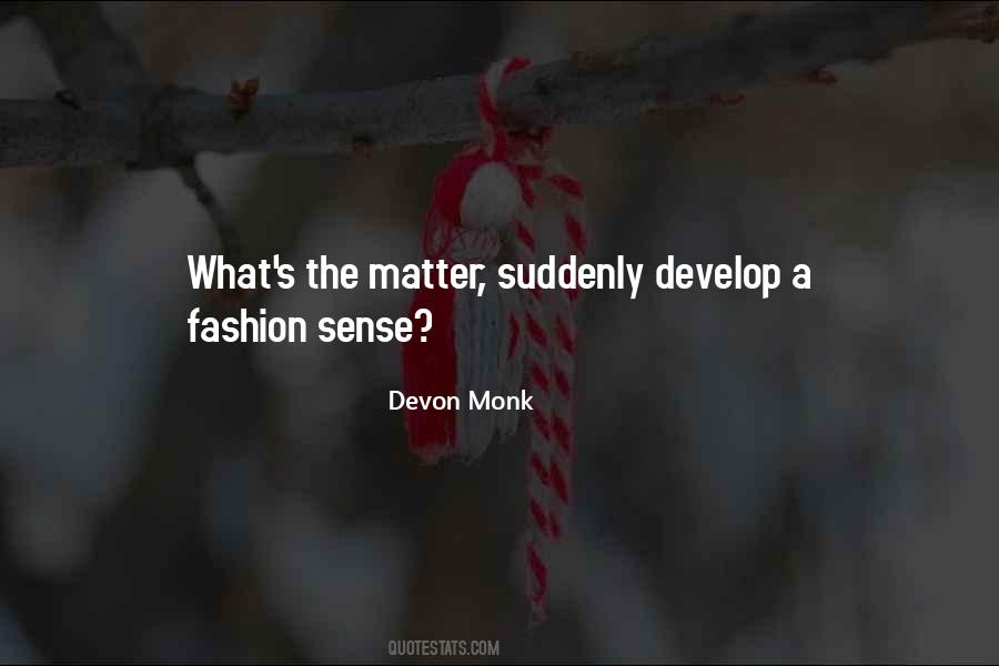 No Fashion Sense Quotes #371166