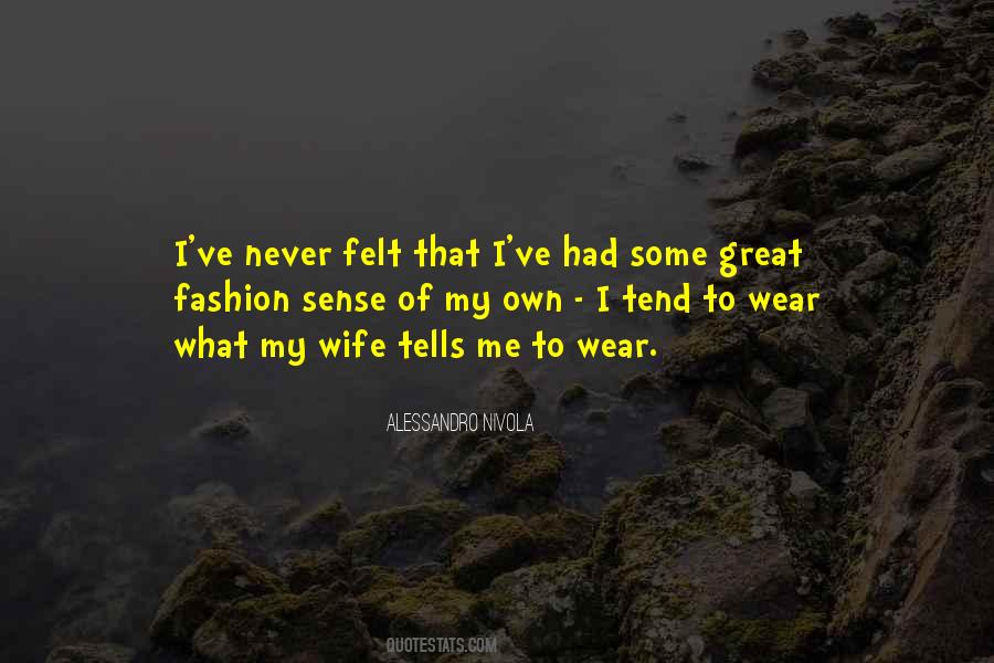 No Fashion Sense Quotes #441159