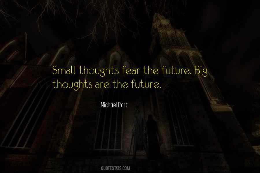 No Fear Of The Future Quotes #234373