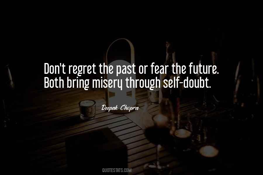 No Fear Of The Future Quotes #41830
