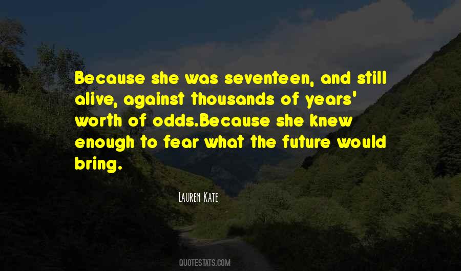No Fear Of The Future Quotes #44815