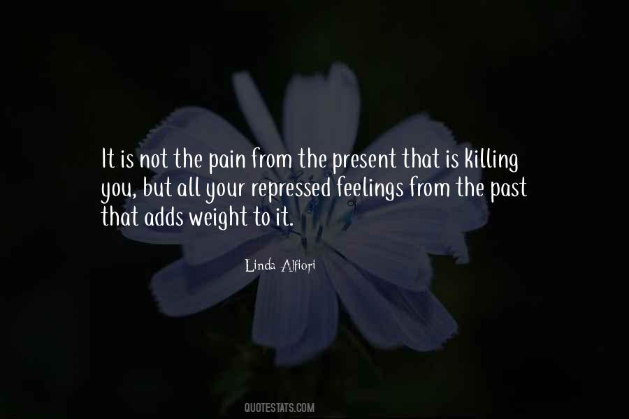 No Feelings No Pain Quotes #153569