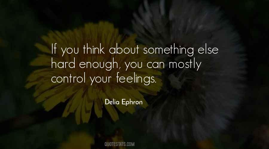 No Feelings No Pain Quotes #286445