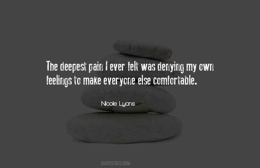 No Feelings No Pain Quotes #392371