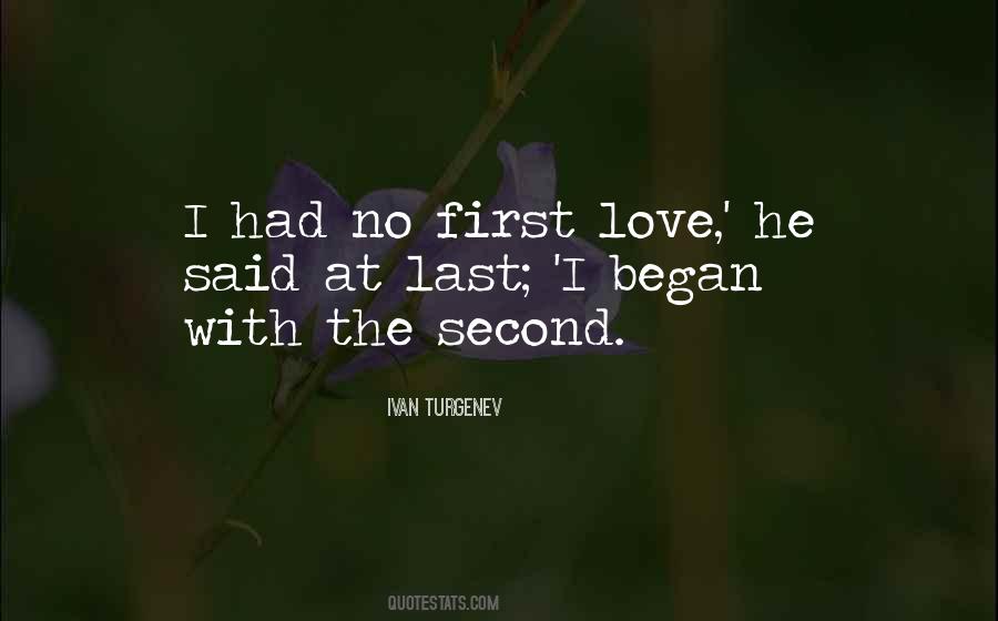 No First Love Quotes #1038756
