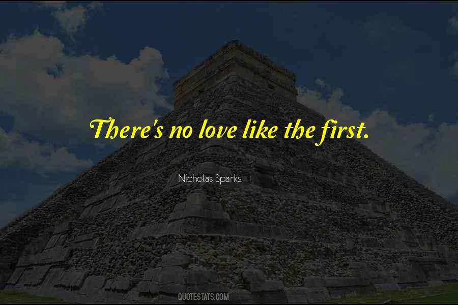 No First Love Quotes #764101