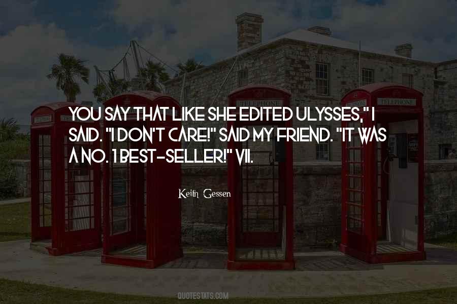 No Friend Like You Quotes #687464