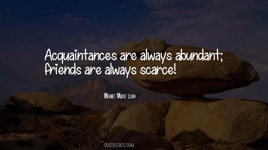 No Friends Just Acquaintances Quotes #224470