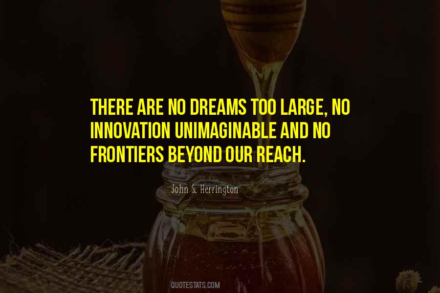 No Frontiers Quotes #1636679