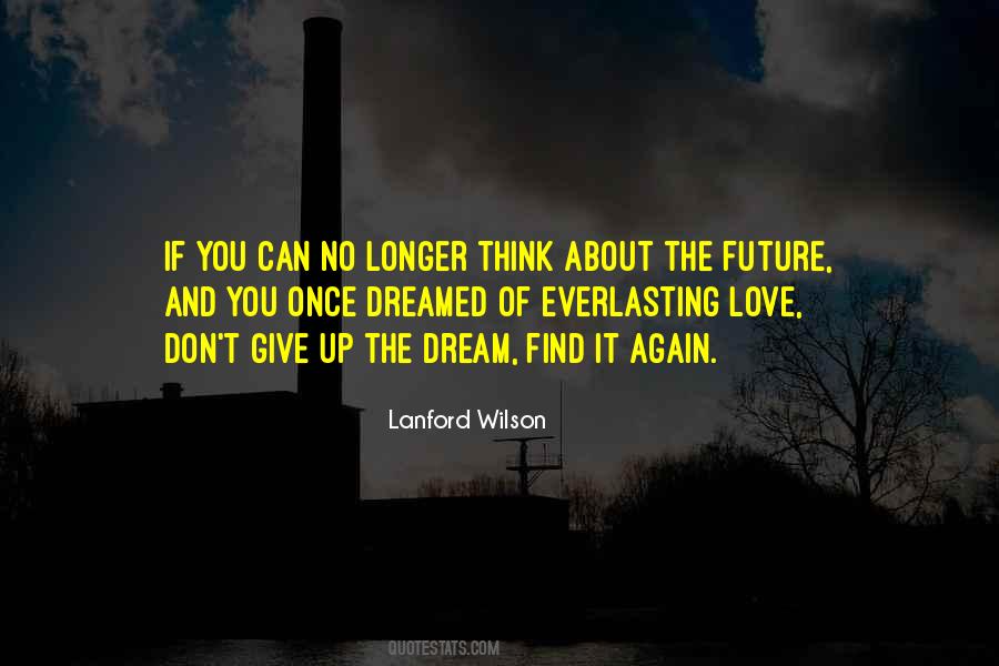No Future Love Quotes #1199964