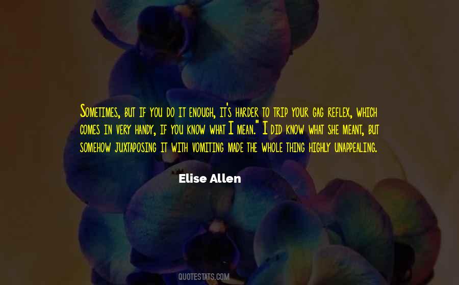 No Gag Reflex Quotes #1295100