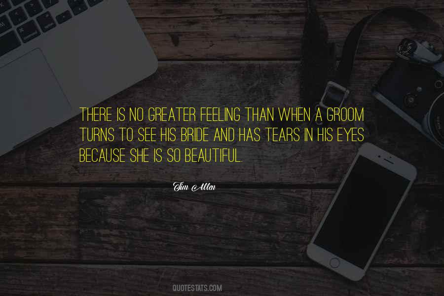 No Greater Feeling Quotes #1731736