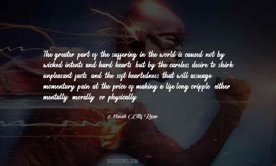 No Greater Pain Quotes #389968