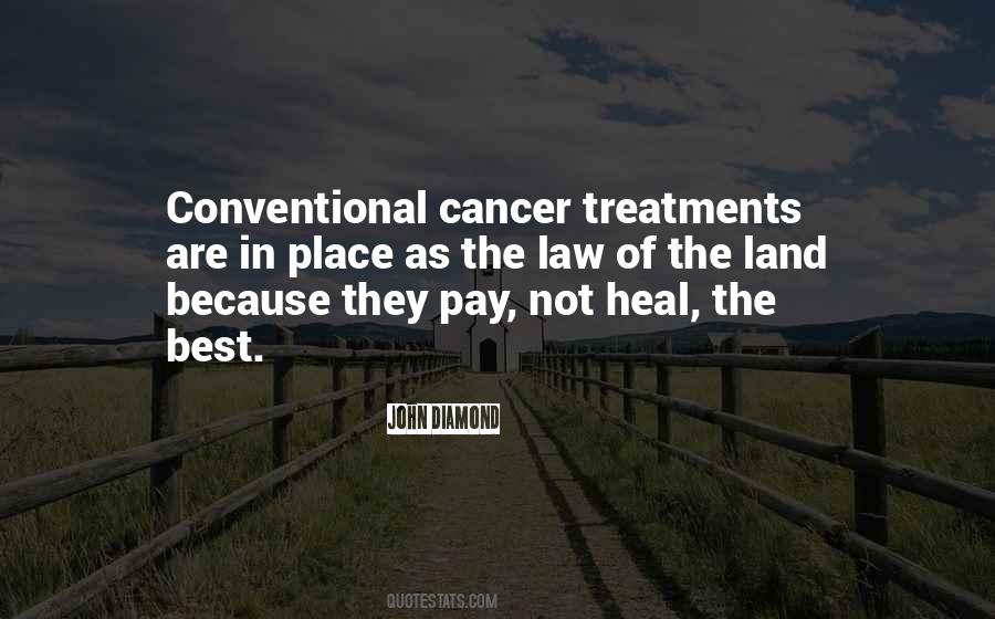Quotes About Cancer Treatments #1036855