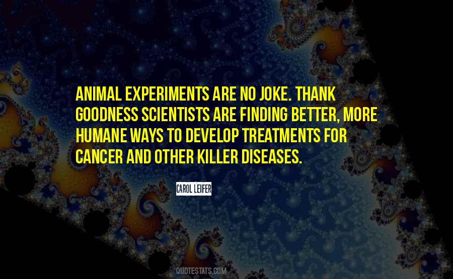 Quotes About Cancer Treatments #1086642