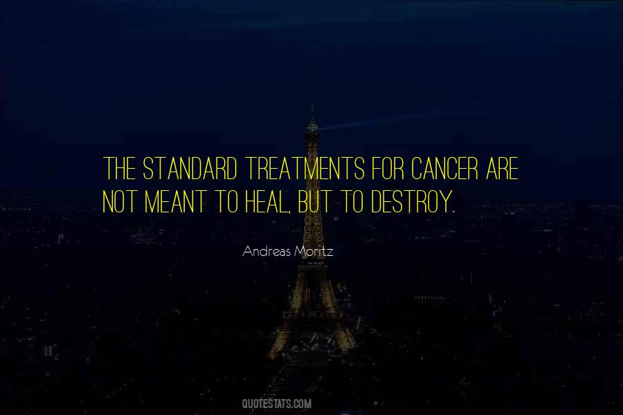 Quotes About Cancer Treatments #348306