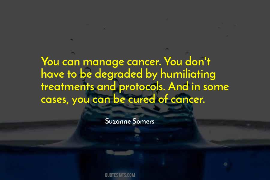 Quotes About Cancer Treatments #491802