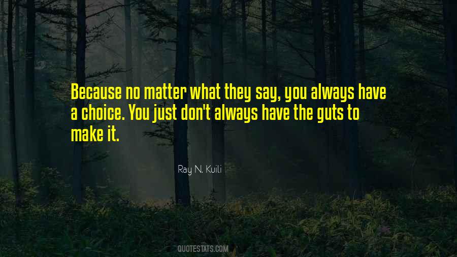 No Guts Quotes #984911