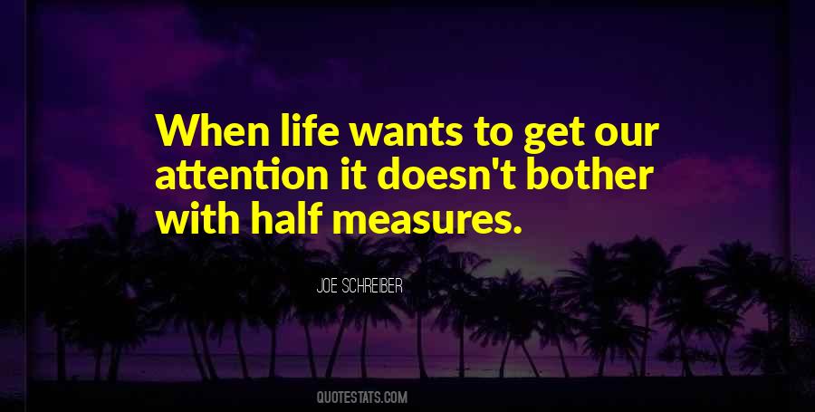 No Half Measures Quotes #682658