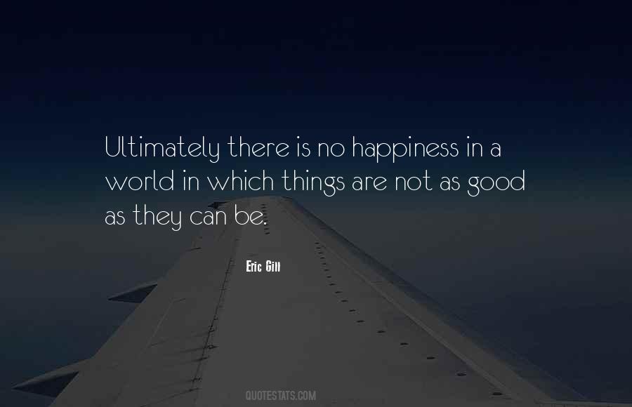 No Happiness Quotes #510874