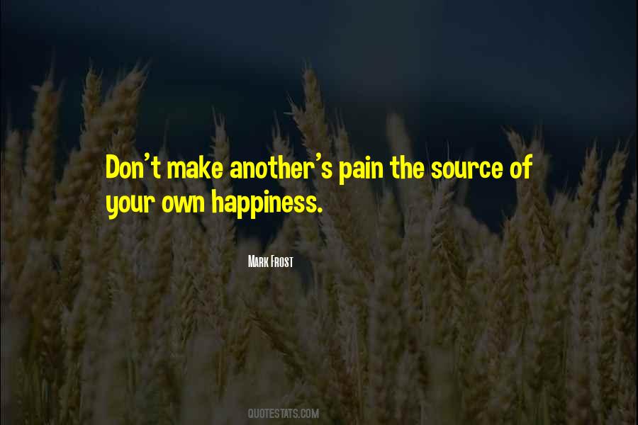 No Happiness Without Pain Quotes #89124