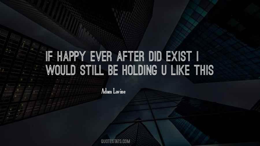 No Happy Ever After Quotes #103957