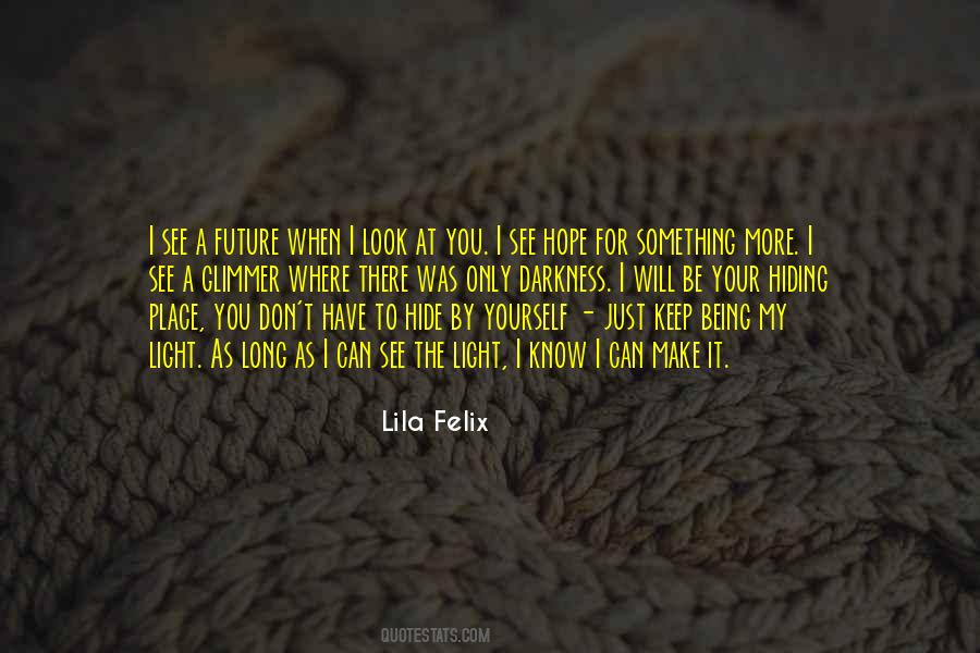 No Hiding Place Quotes #863775
