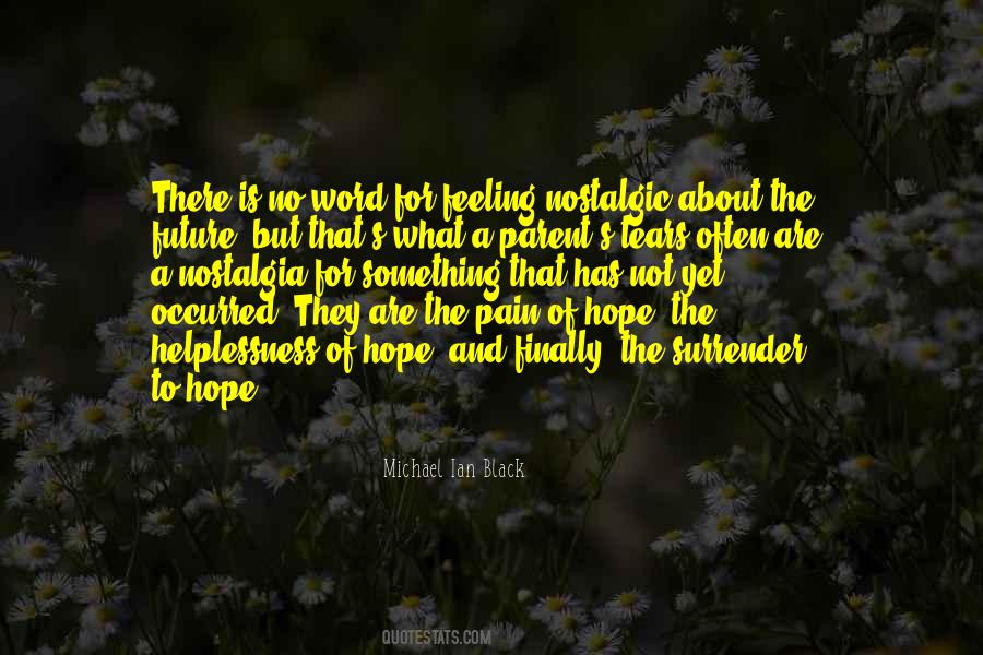 No Hope For The Future Quotes #1047283
