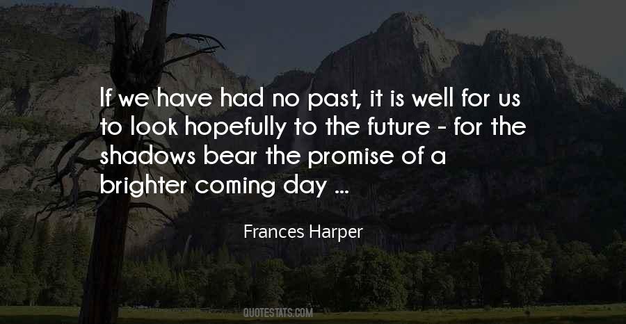 No Hope For The Future Quotes #587124