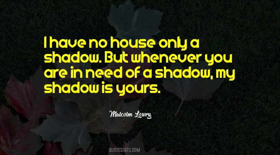 No House Quotes #1145660