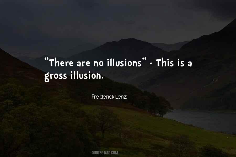 No Illusions Quotes #1579775