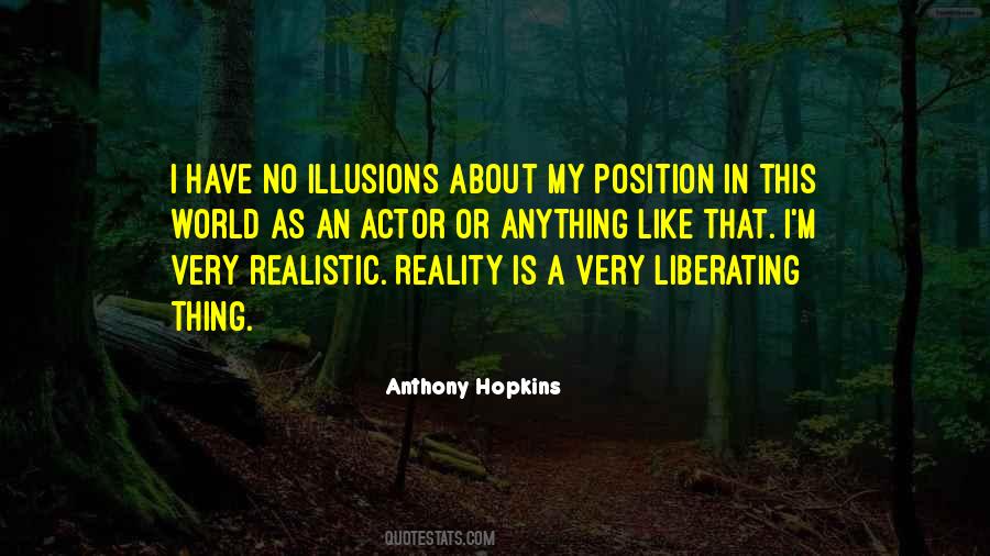 No Illusions Quotes #30054