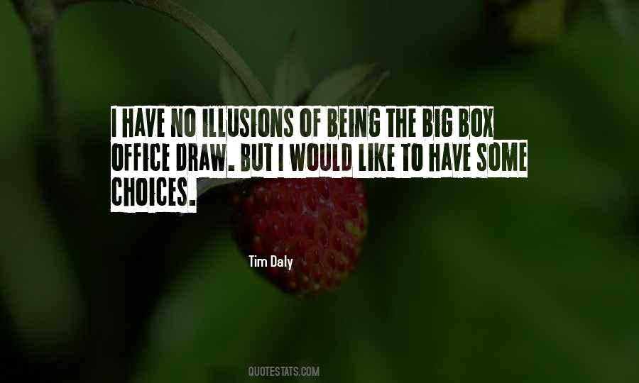 No Illusions Quotes #765101