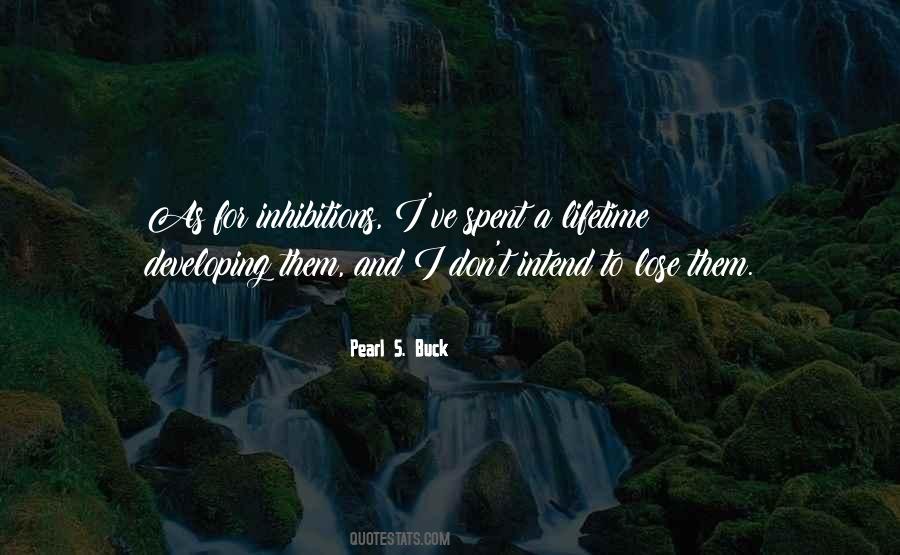 No Inhibitions Quotes #36725