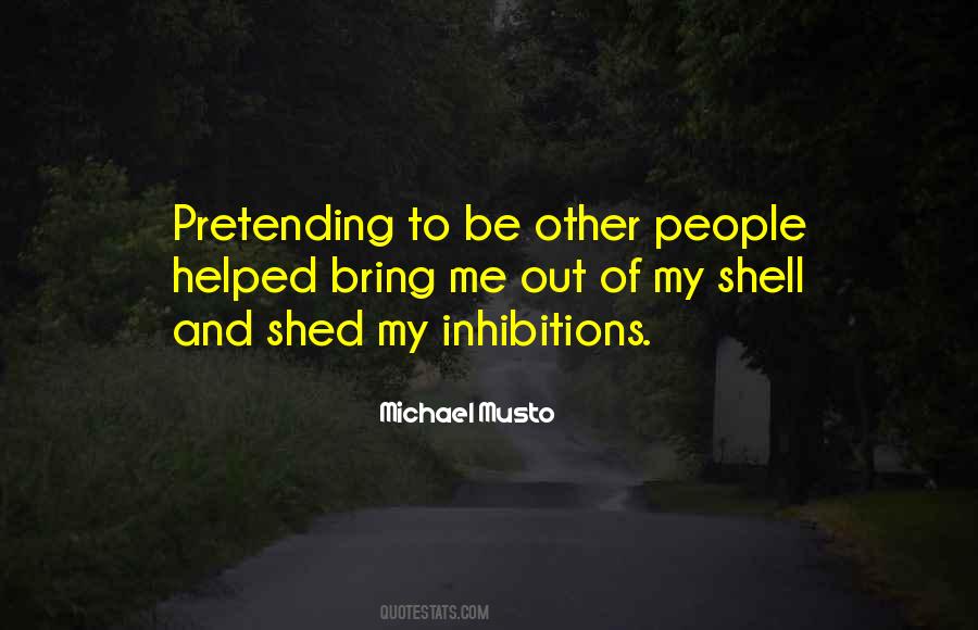 No Inhibitions Quotes #817384