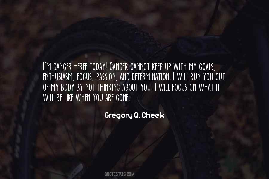 Quotes About Cancer Free #1154115