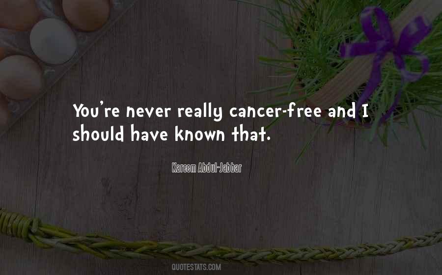 Quotes About Cancer Free #396021