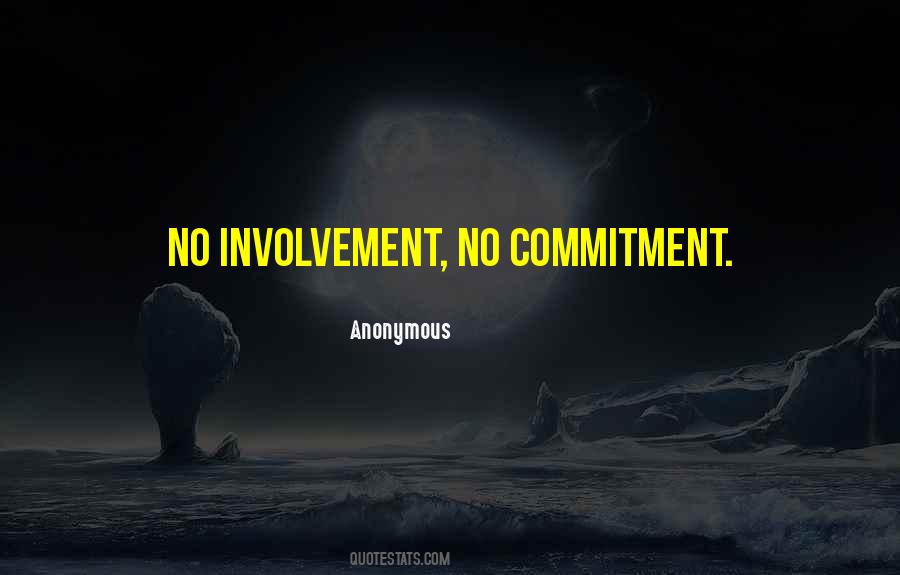 No Involvement Quotes #1457578