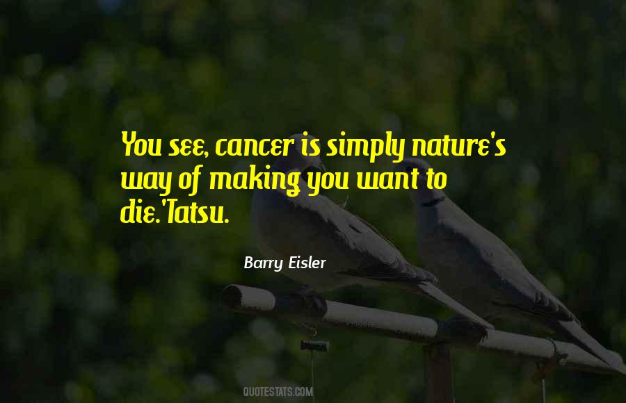 Quotes About Cancer Death #1074473