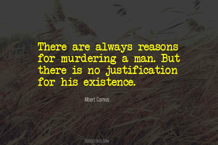 No Justification Quotes #929628