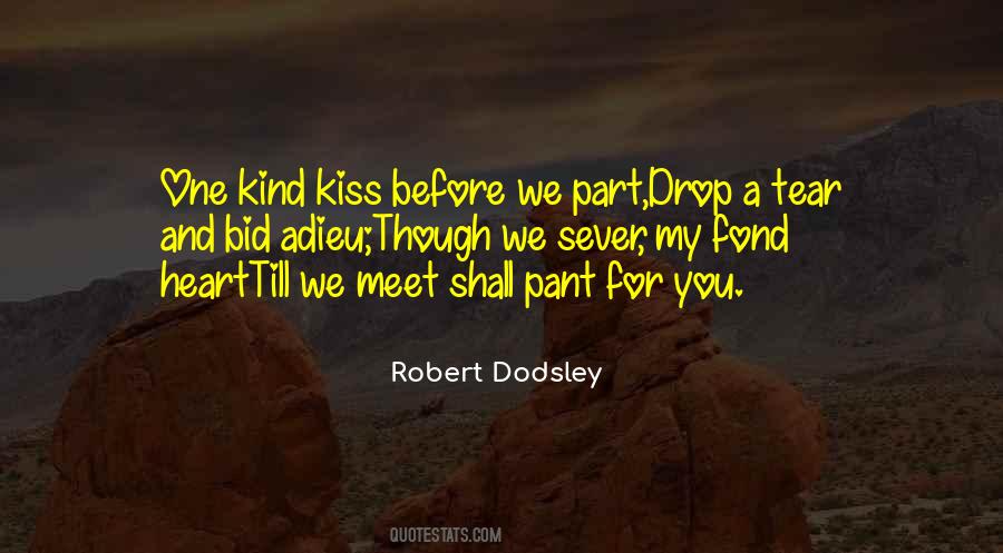 No Kiss Goodbye Quotes #697005